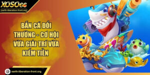 Bắn Cá Đổi Thưởng - Cơ Hội Vừa Giải Trí Vừa Kiếm Tiền 
