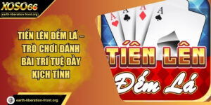 Tiến Lên Đếm Lá – Trò Chơi Đánh Bài Trí Tuệ Đầy Kịch Tính