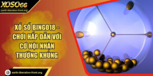 Xổ Số Bingo18 - Chơi Hấp Dẫn Với Cơ Hội Nhận Thưởng Khủng