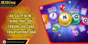 Xổ Số Tp.Hcm - Hình Thức Đổi Thưởng Vô Cùng Thú Vị Và Hấp Dẫn