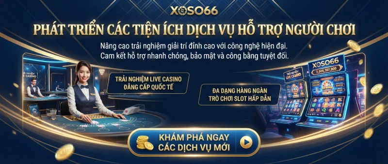 xoso66 hợp tác 789k – Phát triển tiện ích dịch vụ hỗ trợ