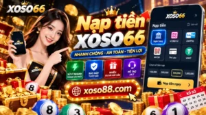 Nạp tiền XOSO66