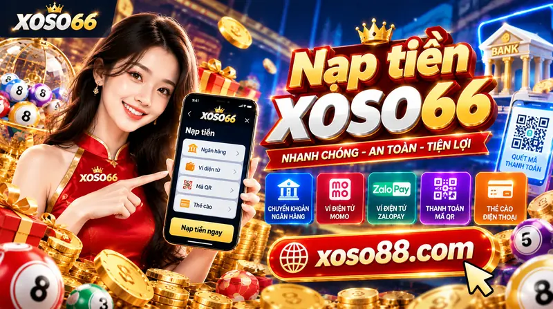 Nạp tiền XOSO66